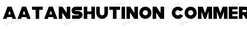AaTanshutiNon CommercialUse字体转换